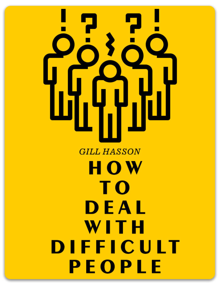 How to Deal With Difficult People by Gill Hasson
