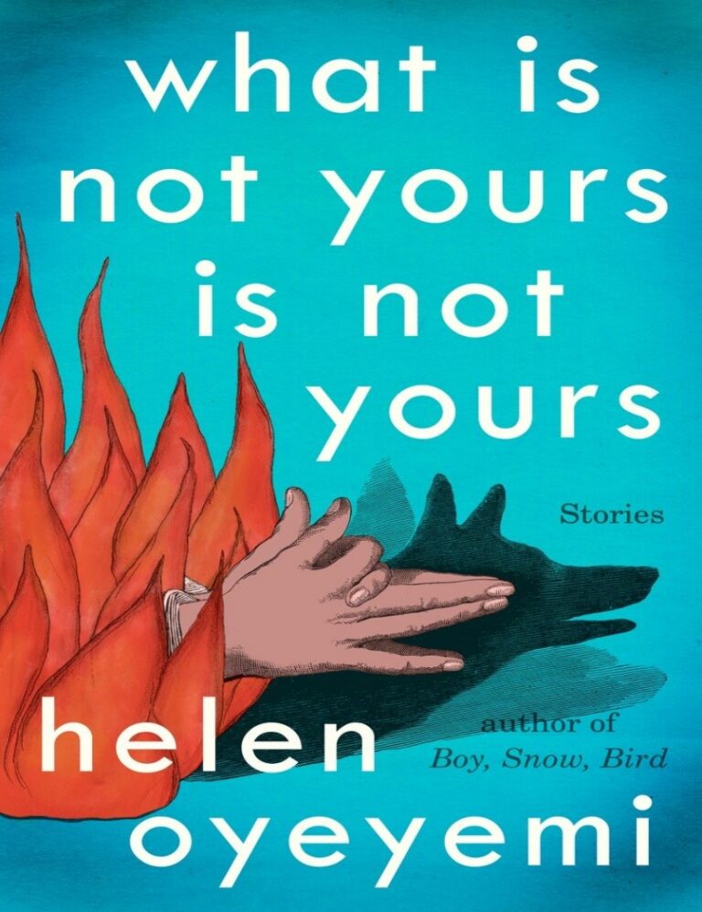 What is Not Yours Is Not Yours