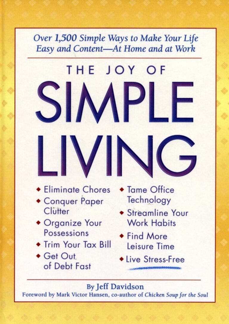 The Joy of Simple Living