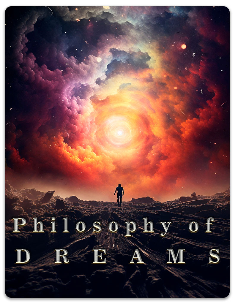 Philosophy of Dreams
