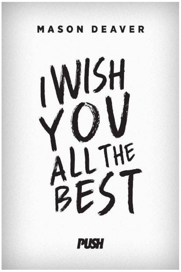 I Wish You All The Best by Mason Deaver