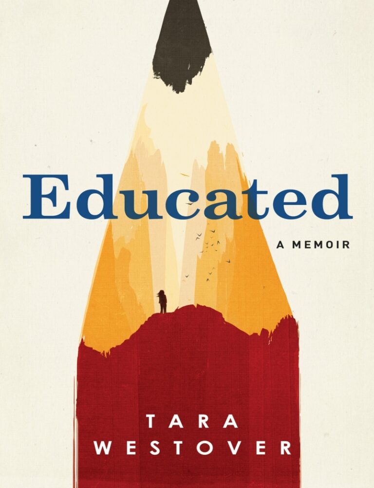 Educated A Memoir by Tara Westover